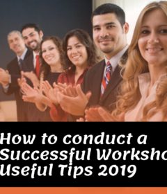 How to conduct a Successful Workshop? Useful Tips 2019