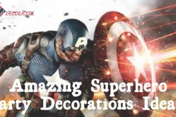 Amazing Superhero Party Decorations Ideas