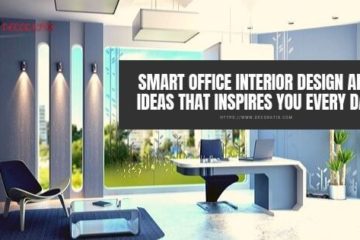 Smart Office Interior Design and Ideas that Inspires You Every Day