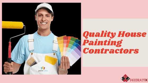 Quality House Painting Contractors